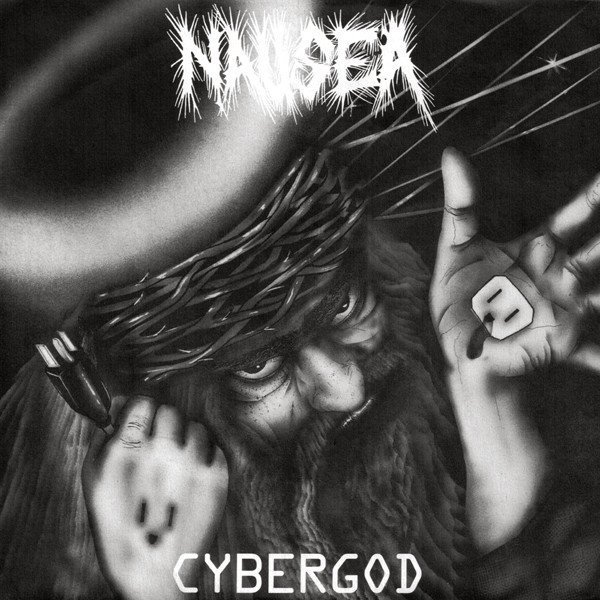 Nausea - Cybergod