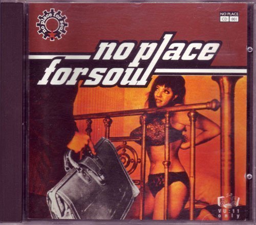 No Place For Soul - No Place For Soul