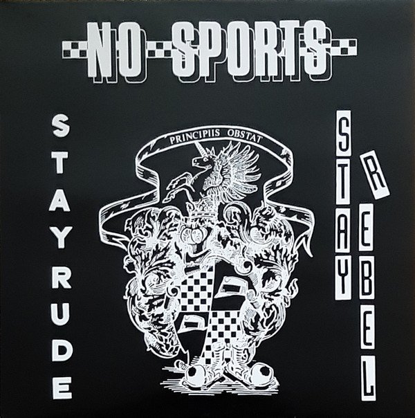 No Sports - Stay Rude Stay Rebel