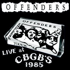 Offenders - Live At CBGB