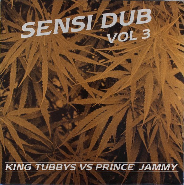 Prince Jammy Vs Scientist - Sensi Dub Vol. 3