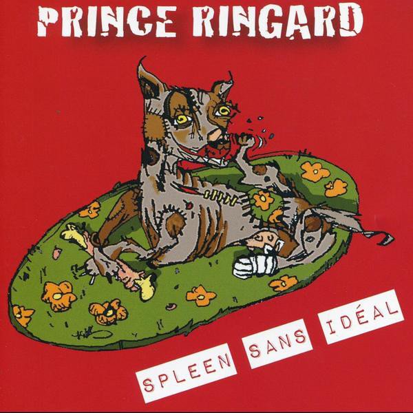 Prince Ringard - Spleen Sans Idéal
