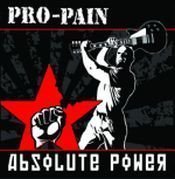 Pro pain - Absolute Power
