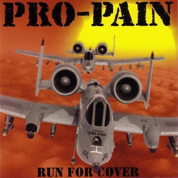 Pro pain - Run For Cover