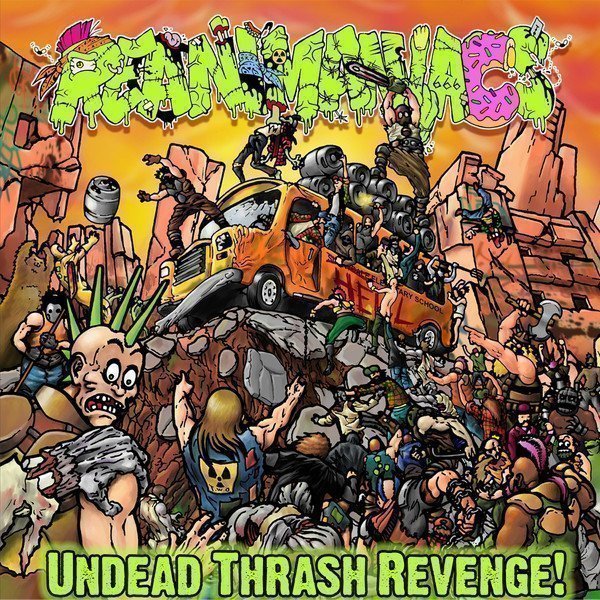 ReaniManiacs - Undead Thrash Revenge!