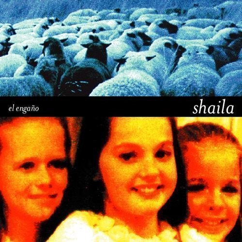 Shaila - El Engaño
