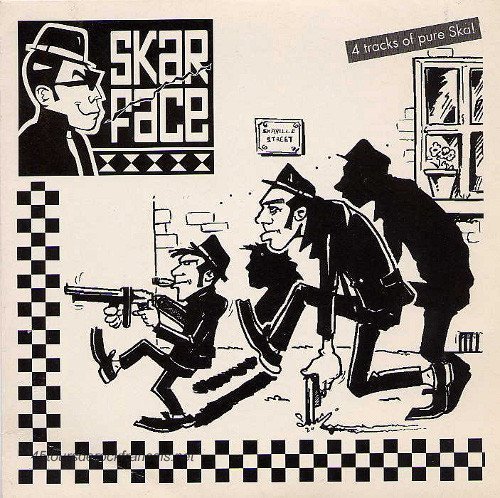 Skarface - 4 Tracks Of Pure Ska!