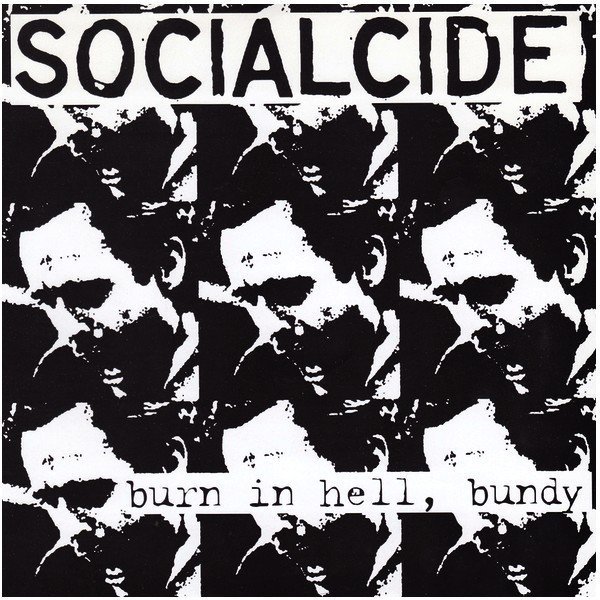 Socialcide - Burn In Hell, Bundy