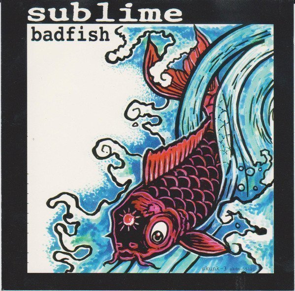 Sublime - Badfish