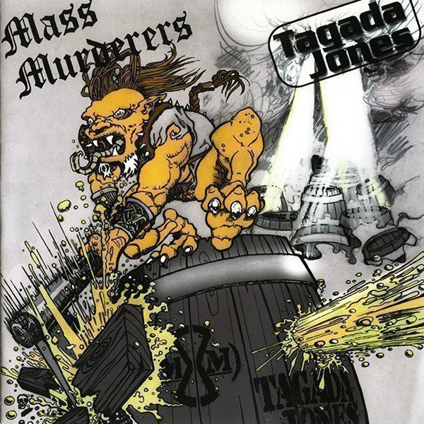 Tagada Jones - Mass Murderers / Tagada Jones
