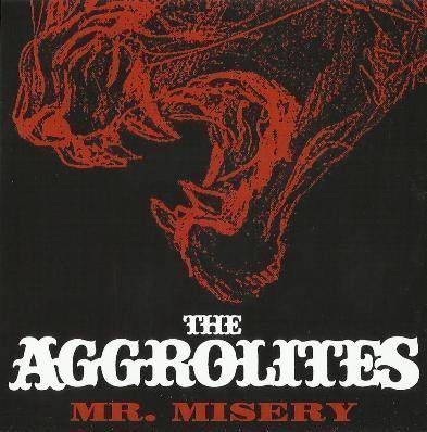 The Aggrolites - Mr. Misery
