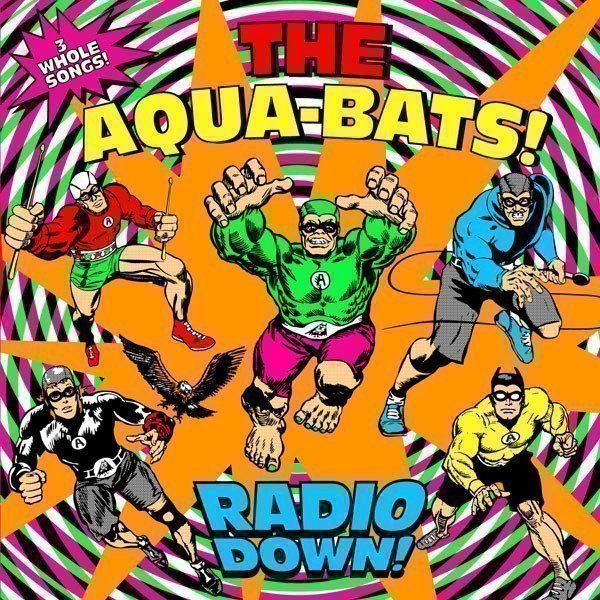 The Aquabats - Radio Down!