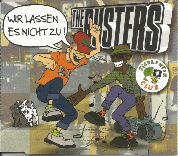 The Busters - Wir Lassen Es Nicht Zu!