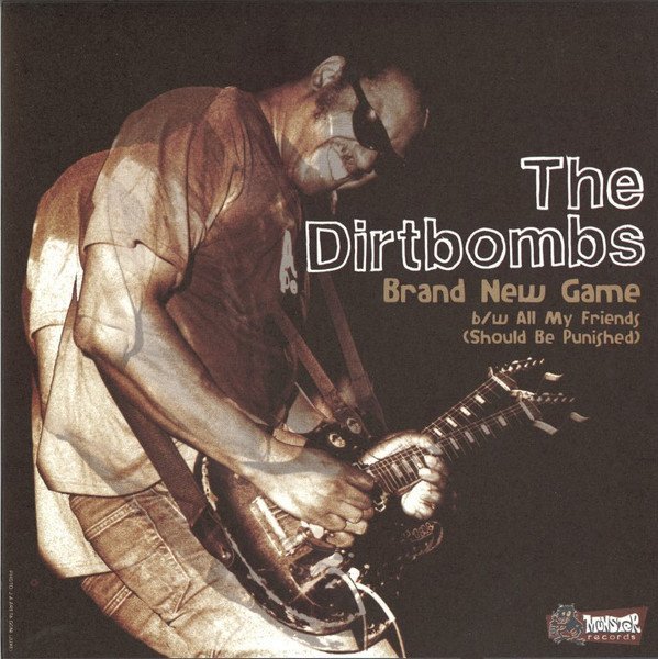 The Dirtbombs - Brand New Game