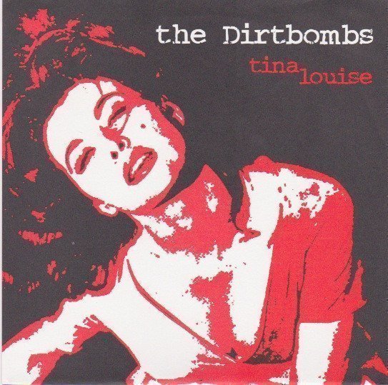 The Dirtbombs - Tina Louise