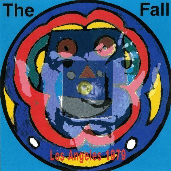 The Fall - Live From The Vaults - Los Angeles 1979