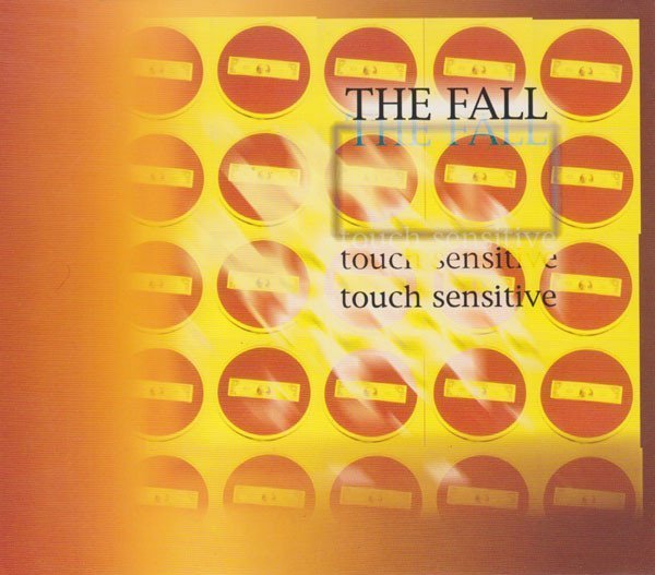 The Fall - Touch Sensitive