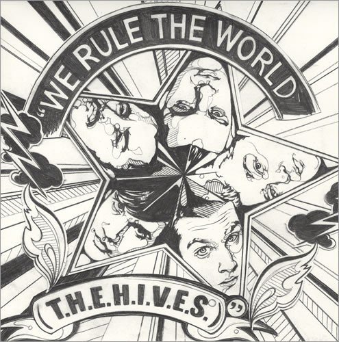 The Hives - We Rule The World (T.H.E.H.I.V.E.S.)