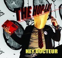 The Hop La - Hey Docteur