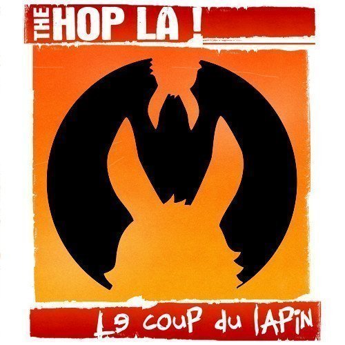 The Hop La - LE COUP DU LAPIN