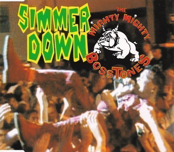 The Mighty Mighty Bosstones - Simmer Down