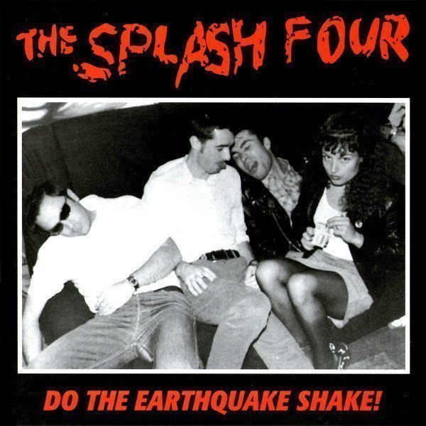 The Splash Four - Do The Earthquake Shake!