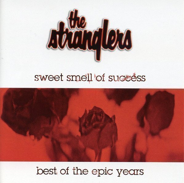 The Stranglers - Sweet Smell Of Success - The Best Of The Epic Years