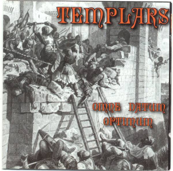 The Templars - Omne Datum Optimum