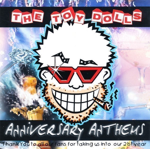 The Toy Dolls - Anniversary Anthems