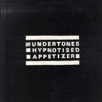 The Undertones - Hypnotised Appetizer