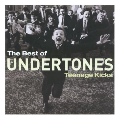 The Undertones - The Best Of The Undertones (Teenage Kicks)