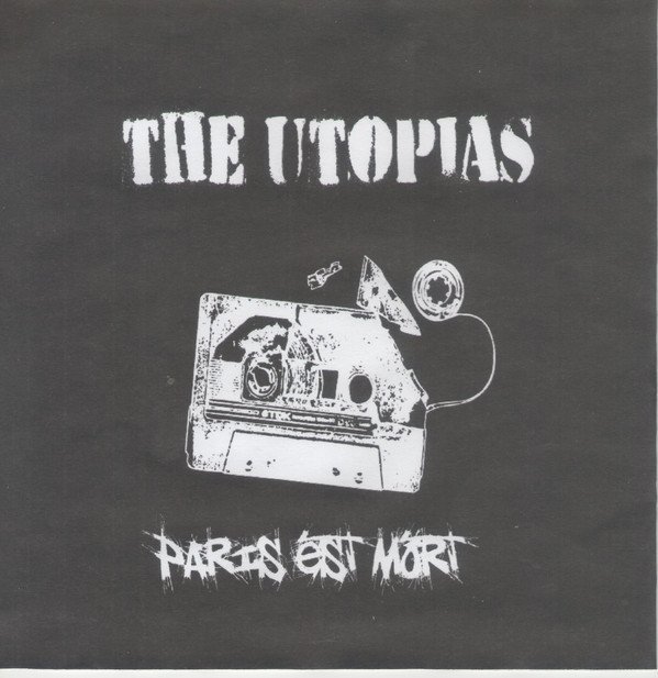 The Utopias - Paris Est Mort
