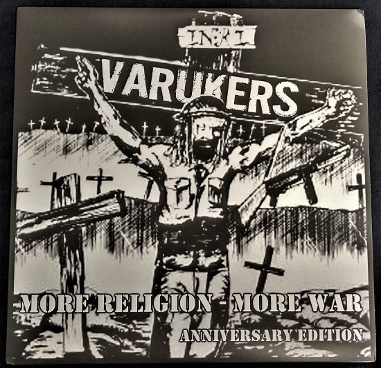 The Varukers - More Religion - More War (Anniversary Edition)