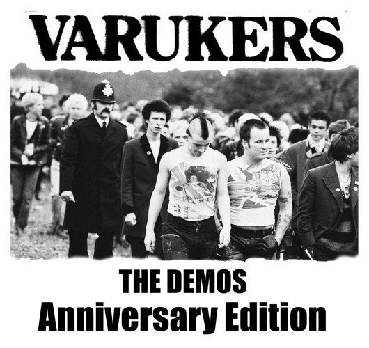 The Varukers - The Demos - Anniversary Edition