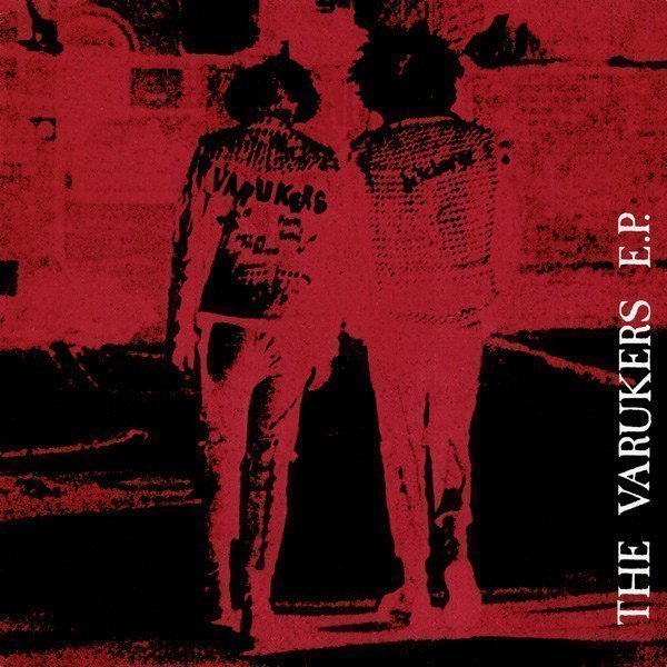 The Varukers - The Varukers E.P.