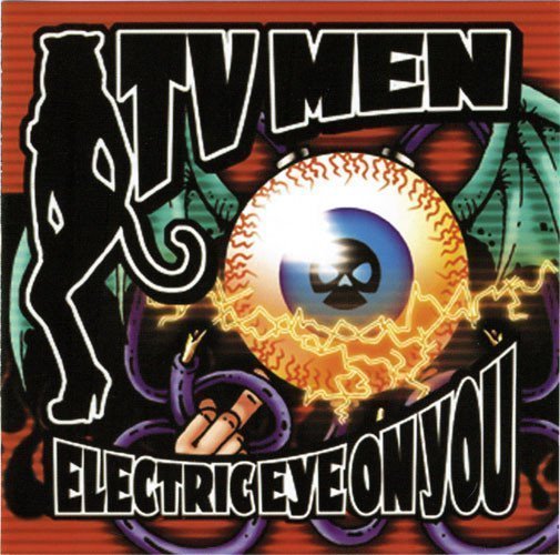 Tv Men - Electric Eye On You