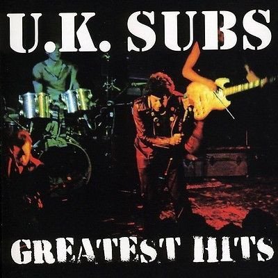 U K Subs - Greatest Hits