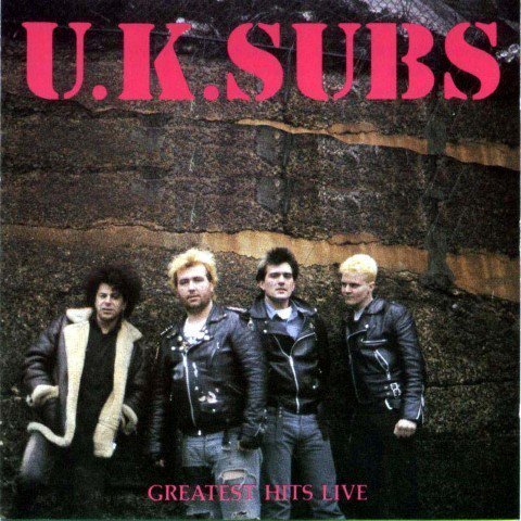 U K Subs - Greatest Hits Live