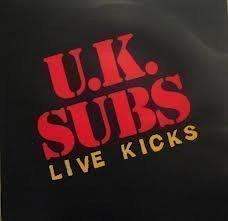 U K Subs - Live Kicks