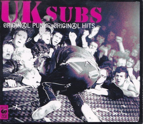 U K Subs - Original Punks Original Hits