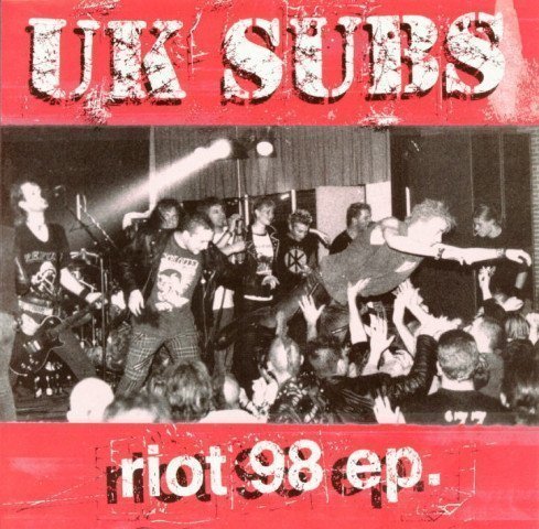 U K Subs - Riot 98 EP