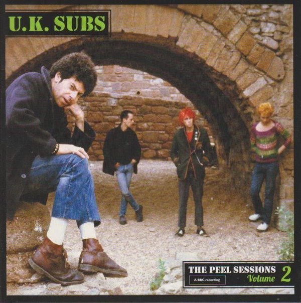 U K Subs - The Peel Sessions Volume 2