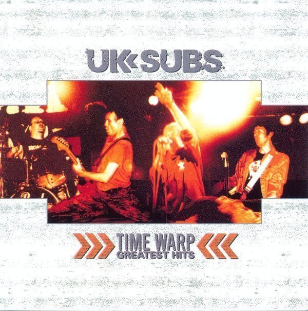 U K Subs - Time Warp Greatest Hits