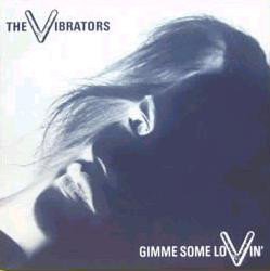 Vibrators - Gimme Some Lovin