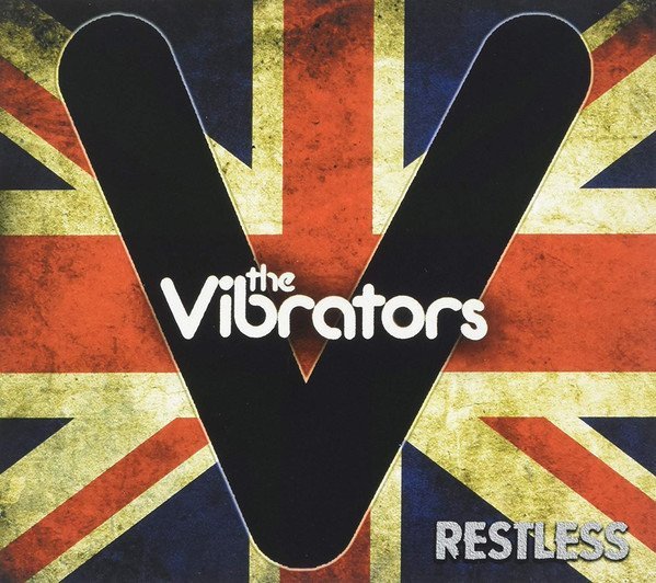Vibrators - Restless