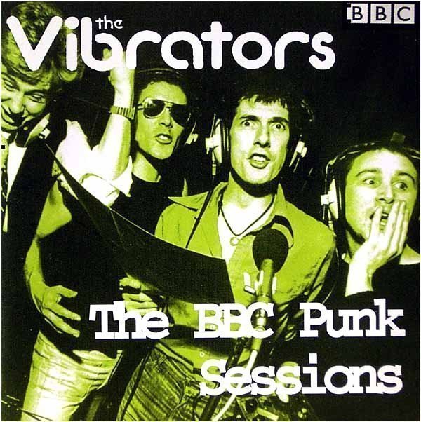 Vibrators - The BBC Punk Sessions