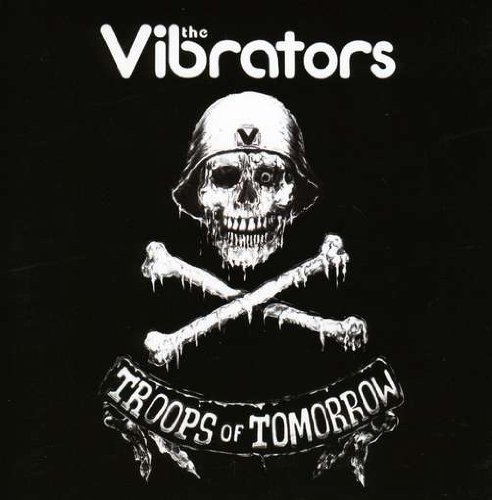 Vibrators - Troops Of Tomorrow / I Kissed A Girl