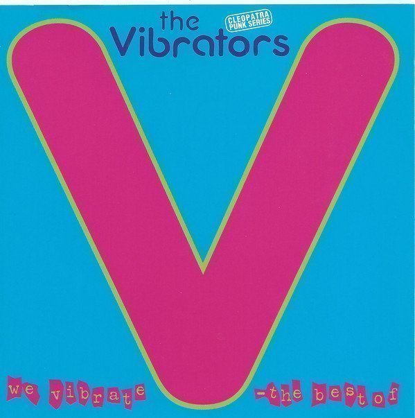 Vibrators - We Vibrate - The Best Of