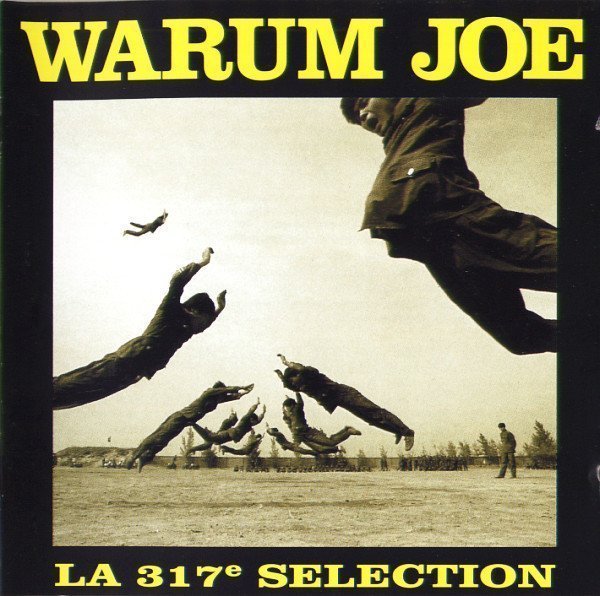 Warrum Joe - La 317e Sélection
