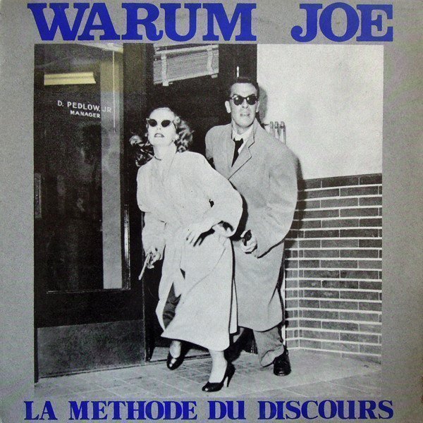 Warrum Joe - La Méthode Du Discours